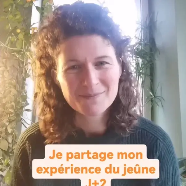 Partage d'expérience du Jeûne Büchinger J+2 Marie Périn naturopathe Jeûne en harmonie